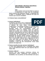 Na Pós-Modernidade Bauman Questiona