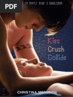 Kiss Crush Collide