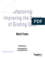 Refactoring: Improving The Design of Existing Code: Martin Fowler