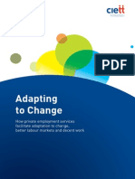 CIETT - Adapting to Change - How Private Employment Services Facilitate Adaption to Change, Better Labour Makets and Decent Work
