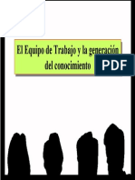 El Equipo de Trabajo y La Generación Del Conocimiento