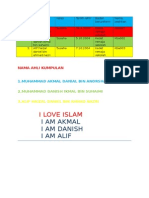 I Love Islam: I Am Akmal I Am Danish I Am Alif