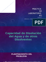 Practica #2 Capasidad de Disolución Del Agua y de Otros Disolventes