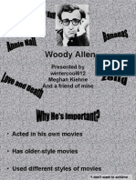 Woody Allen: Presented by Wintercool612 Meghan Kiehne and A Friend of Mine