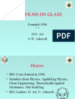 Thin Films On Glass: Founded 1996 D.G. Ast N.W. Ashcroft