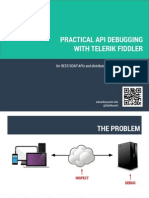 Practical Api Debugging With Telerik Fiddler: For Rest/Soap Apis and Distributed Client/Server Applications