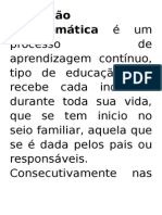 Educação Assistemática é Um Processo de Aprendizagem Contínuo