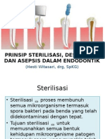 Prinsip Sterilisasi, Desinfeksi, Dan Asepsis Dalam Endodontik