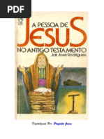 A Pessoa de Jesus No Antigo Testamento - Jair José Rodrigues.pdf