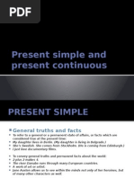 Present Simple and Present Continuous