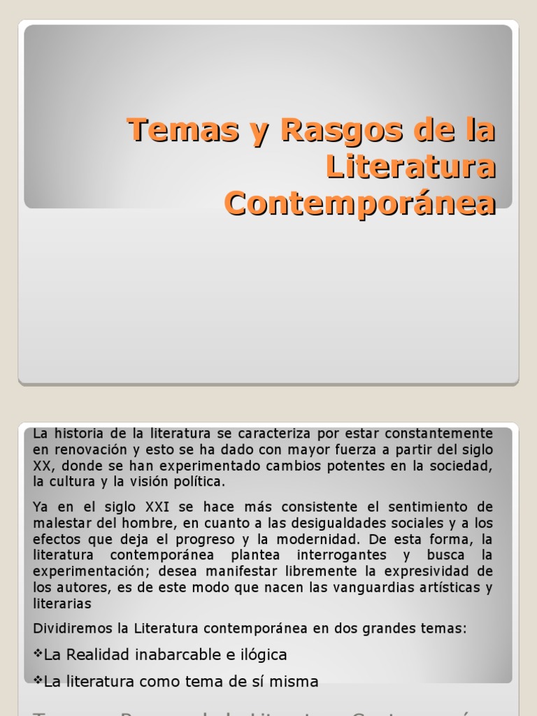 Temas y Rasgos de La Literatura Contemporanea Todos Juntos