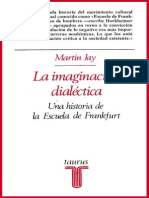Martin Jay - La Imaginación Dialéctica. Una Historia de La Escuela e Frankrurt