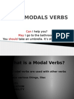 Modals Verbs: Can May Should