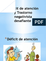 Déficit de Atención y Trastorno Negativista Desafiante