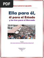 Ella Para El El Para El Estado y Los Tres Para El Mercado