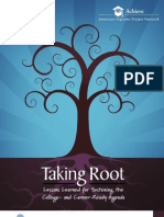 Taking Root - Lessons Learned For Sustaining The College - and Career-Ready Agenda