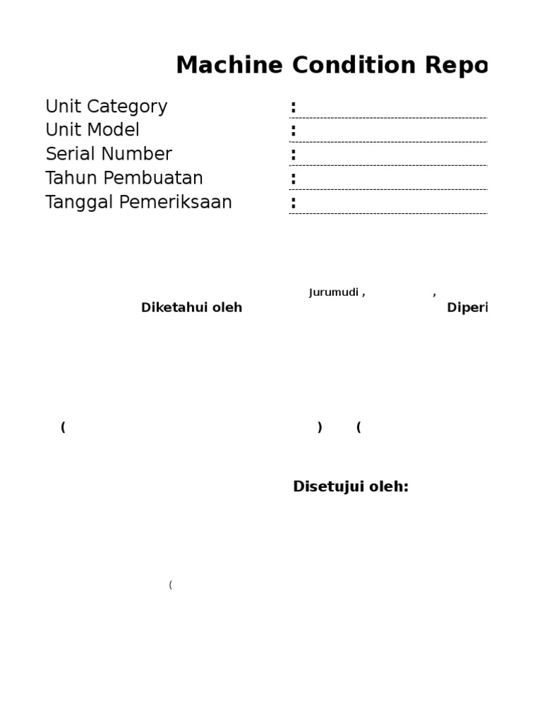 Machine Condition Reports: Unit Category Unit Model Serial Number Tahun ...