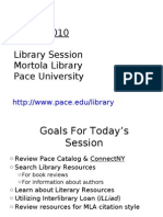 ENG 120 Spring 2010 Library Session Mortola Library Pace University