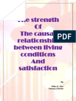 The Strength of the Causal Relationship Between Living Conditions and Satisfaction