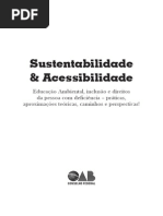 Sustentabilidade e Acessibilidade- Educação Ambiental, Inclusão e Direitos Da Pessoa Com Deficiência - Práticas, Aproximações Teóricas, Caminhos e Perspectivas!