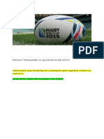 Matthew's Viewing Rights As Agreed With The IRB and ITV.: Green Means, Maybe. But No Grumps If Not Viewed