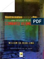 Quatrocentos Contra Um_ Uma His - William Da Silva Lima