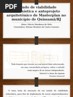 APRESENTAÇÃO DE ESTUDO DE EMPREENDIMENTO IMOBILIÁRIO EM QUISSAMÃ