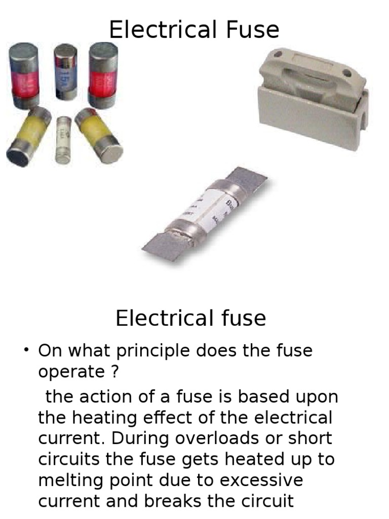 Electrical Fuse : Construction, Characteristics and its Working
