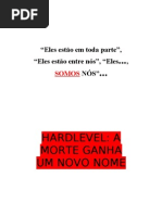 Hard Level- A Morte Ganha Um Novo Nome