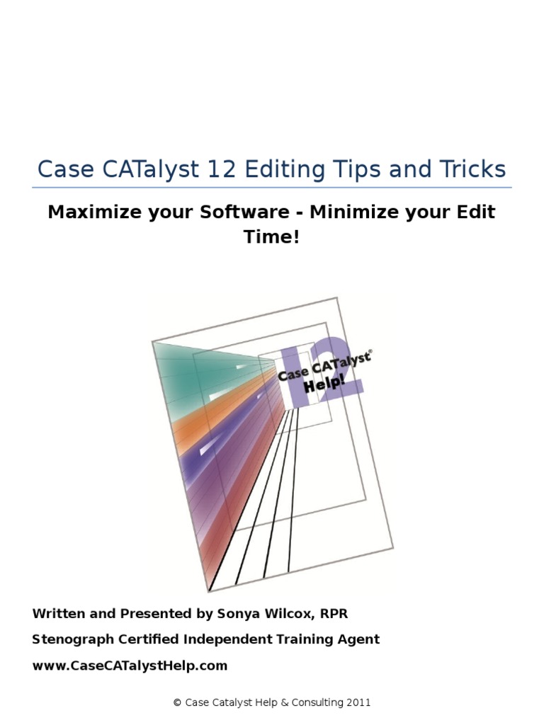 Case CATalyst 12 Editing Tips and Tricks Reserved Word Page Layout