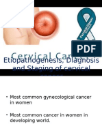 Ca Cervix - etiopathogenesis, diagnosis and staging