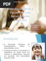 Odontopediatria - Pacientes com Necessidades Especiais