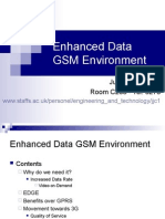 Enhanced Data GSM Environment: Justin Champion Room C208 - Tel: 3273