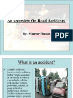 An Overview on Road Accidents