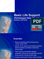 Basic Life Support: (Pertolongan Hidup Dasar)