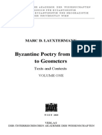 LAUXTERMANN MARC (Ed.), Byzantine Poetry From Pisides to Geometres Vol. I Texts and Contexts