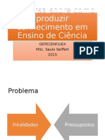 Conversa Sobre Como Produzir Conhecimento em EC