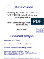 Situational Analysis: Assessing Needs and Resources For VISION2020 Service Delivery and Identifying GAPS