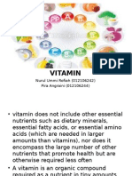 Vitamin: Nurul Ummi Rofiah (012106242) Pira Angraini (012106244)