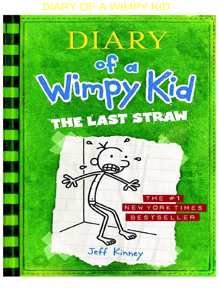 Diary of a Wimpy Kid the Last Straw