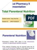 Clinical Pharmacy II Presentation: Total Parenteral Nutrition