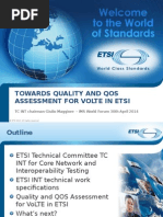 Towards Quality and QOS Assessment For VoLTE - IMSWF