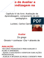 Avaliação - Texto - O Ato de Avaliar A Aprendizagem Na Escola