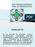 Sistema de Responsabilidad Penal para La Adolescencia