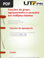Funções de Grupo, Agrupamentos e Pesquisa Em