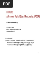 EEE6209 Advanced Digital Signal Processing (ADSP) : DR Charith Abhayaratne (CA)