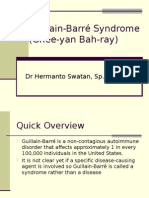 Guillain-Barré Syndrome (Ghee-Yan Bah-Ray) : DR Hermanto Swatan, SP.S, FINS