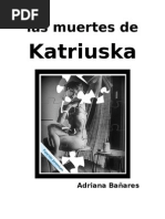 Las Muertes de Katriuska