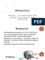 Omphalocele Omphalocele: Perceptor: DR. AMRAN SINAGA, SP.B AUTHOR: Ida Ayu Ratna W, S.Ked (G1A214018)