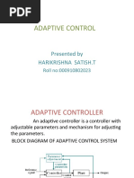 Adaptive Control: Presented by Harikrishna Satish.T